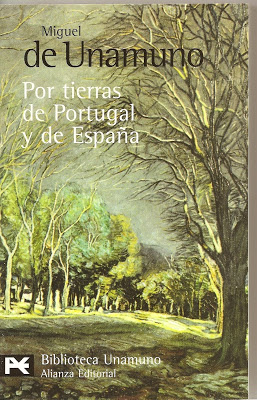 Miguel de Unamuno. Por tierras de Portugal y de España